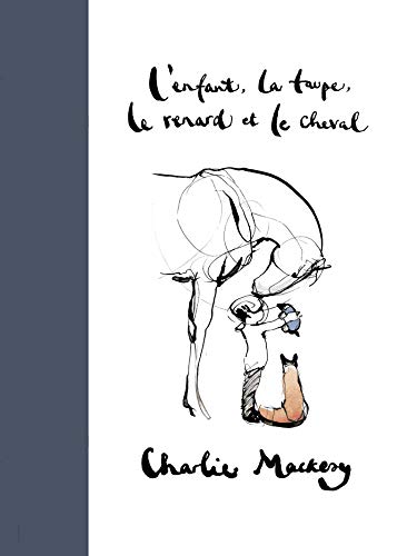 Cover of L'enfant, la taupe, le renard et le cheval