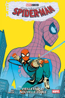 Cover of Votre Fidèle Serviteur Spider-Man : Vieille école/Nouvelle école