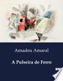 Cover of A Pulseira de Ferro