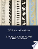 Cover of THOUGHT AND WORD ASHBY MANOR