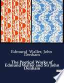 Cover of The Poetical Works of Edmund Waller and Sir John Denham