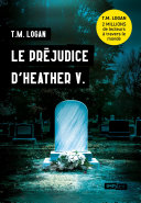 Cover of Le préjudice d'Heather V.
