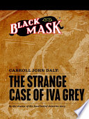 Cover of The Strange Case of Iva Grey
