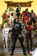 Cover of Thunderbolts - Attacco al mondo