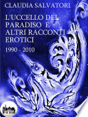Cover of L'uccello del paradiso e altri racconti erotici