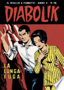 Cover of Diabolik 199. La lunga fuga
