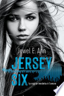 Cover of Jersey Six. La miglior vendetta è l'amore