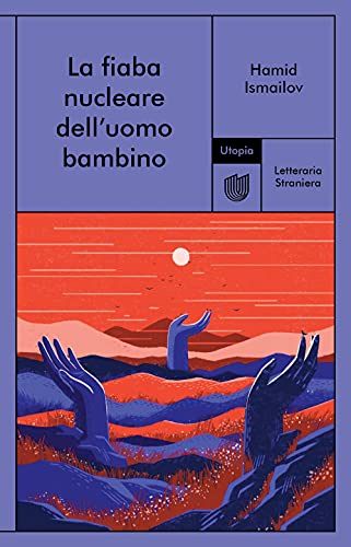 Cover of La fiaba nucleare dell'uomo bambino
