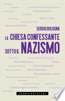 Cover of La Chiesa confessante sotto il nazismo. 1933-1936
