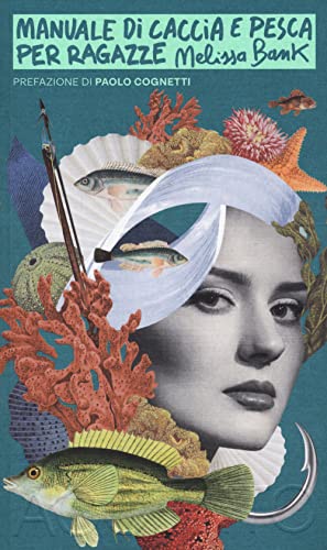 Cover of Manuale di caccia e pesca per ragazze
