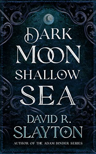 Cover of Dark Moon, Shallow Sea