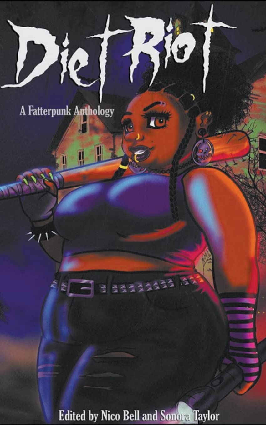 Cover of Diet Riot: A Fatterpunk Anthology