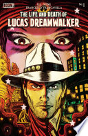 Cover of The Life and Death of Lucas Dreamwalker #1