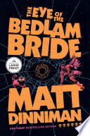 Cover of The Eye of the Bedlam Bride