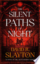 Cover of The Silent Paths of Night