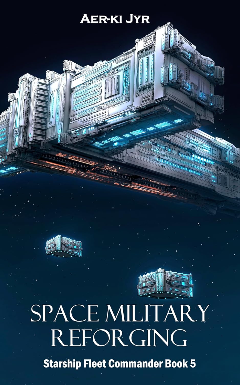 Cover of Space Military Reforging