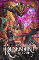 Cover of Return of the Runebound Professor 8