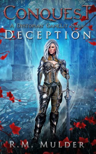 Cover of Deception: GameLit (Conquest: A Dystopian GameLit Saga)