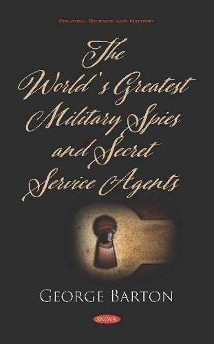 Cover of The World's Greatest Military Spies and Secret Service Agents
