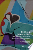 Cover of Política y Transgresión: Antología de textos de la Revista Metapolítica