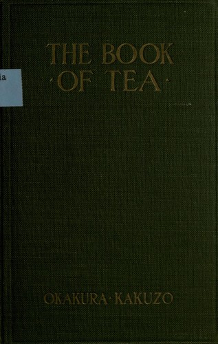 Cover of The Book of Tea Kakuzo Okakura (classics Illustrated)