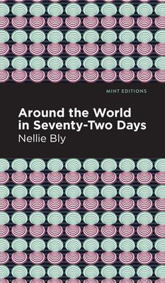 Cover of Around the World in Seventy-Two Days
