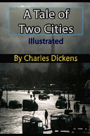 Cover of A Tale of Two Cities Illustrated