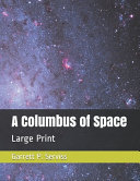 Cover of A Columbus of Space