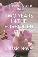 Cover of Two Years in the Forbidden City