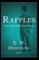 Cover of The Amateur Cracksman (Annotated)