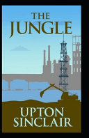 Cover of The Jungle BY Upton Sinclair ( Classics Illustrated )
