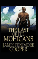 Cover of The Last of the Mohicans Illustrated