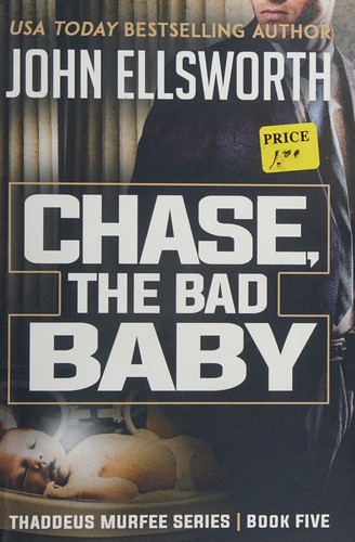 Cover of Chase, the bad baby
