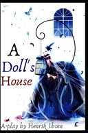 Cover of A DOLL'S HOUSE by Henrik Ibsen