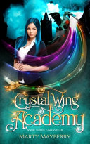 Cover of Crystal Wing Academy