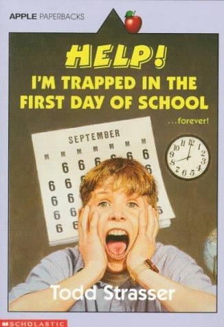 Cover of Help! I'm Trapped in the First Day of School