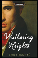 Cover of Wuthering Heights "Annotated & Illustrated"