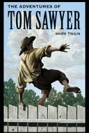 Cover of The Adventures of Tom Sawyer By Mark Twain The New Annotated Literary Kindal