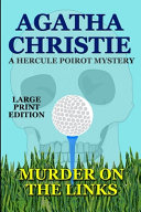 Cover of Murder on the Links - Large Print Edition: A Hercule Poirot Mystery
