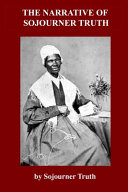 Cover of The Narrative of Sojourner Truth