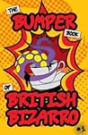 Cover of The Bumper Book of British Bizarro