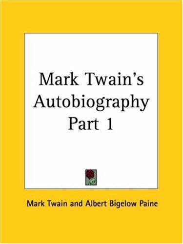 Cover of Mark Twain's Autobiography, Part 1