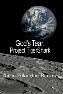 Cover of God's Tear - Project TigerShark