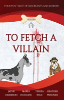 Cover of To Fetch a Villain