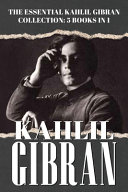 Cover of The Essential Kahlil Gibran Collection - 5 Books in 1