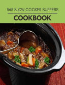 Cover of 365 Slow Cooker Suppers Cookbook