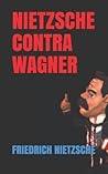 Cover of Nietzsche contra Wagner