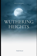 Cover of Wuthering Heights Annotated and Illustrated Edition by Emily Brontë