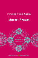 Cover of Finding Time Again: In Search of Lost Time, Volume 7