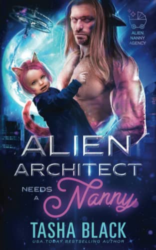 Cover of Alien Architect Needs a Nanny